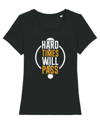 Hard Time Will Pass Black