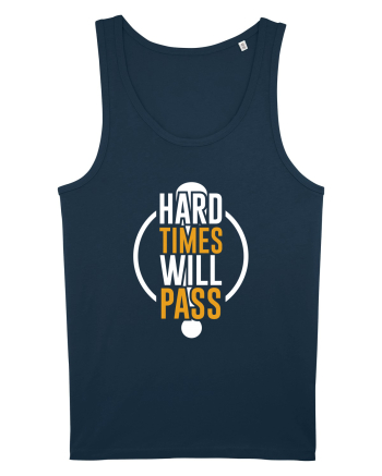 Hard Time Will Pass Navy