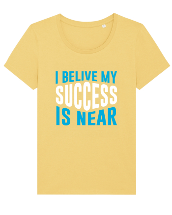 I Believe My Success Is Near Jojoba