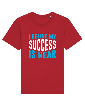 I Believe My Success Is Near Red