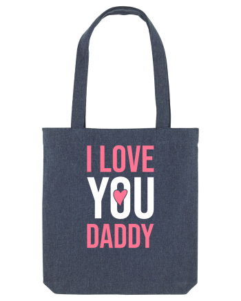 I Love You Daddy Midnight Blue