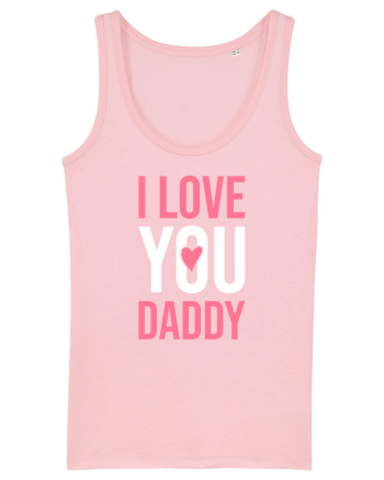 I Love You Daddy Cotton Pink