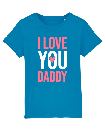 I Love You Daddy Azur