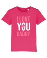 I Love You Daddy Tricou mânecă scurtă  Copii Mini Creator