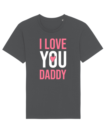 I Love You Daddy Anthracite