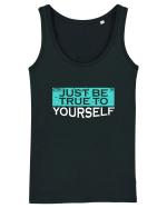 Just Be True To Yourself Maiou Damă Dreamer