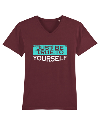 Just Be True To Yourself Burgundy