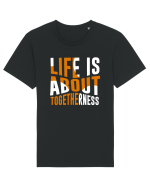 Live Is About Togetherness Tricou mânecă scurtă Unisex Rocker