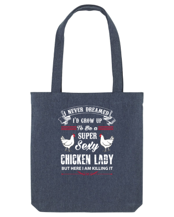 CHICKEN LADY Midnight Blue