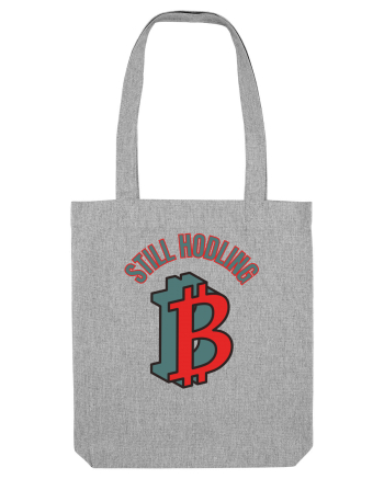 Still Hodling Heather Grey