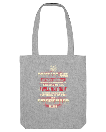FIREFIGHTER Heather Grey