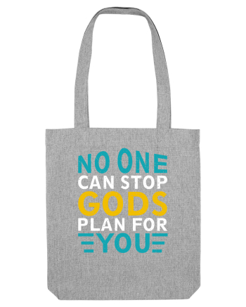 No One Can Stop Gods Plan For You Heather Grey
