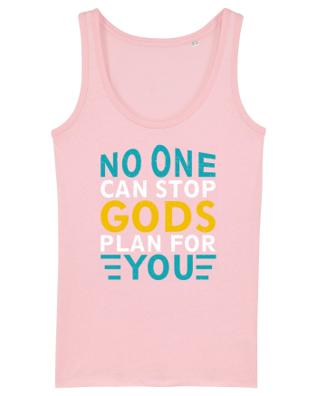 No One Can Stop Gods Plan For You Cotton Pink