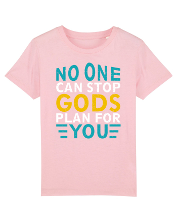No One Can Stop Gods Plan For You Cotton Pink