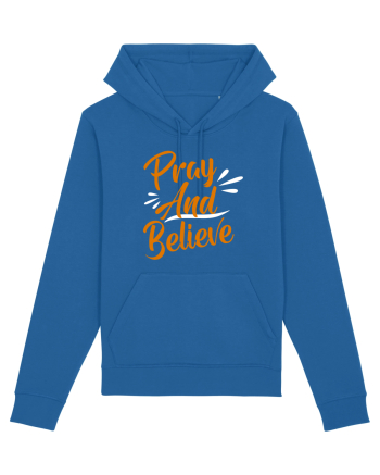 Pray And Believe Royal Blue