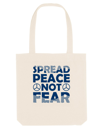 Spread Peace Not Fear Natural
