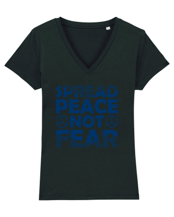 Spread Peace Not Fear Black