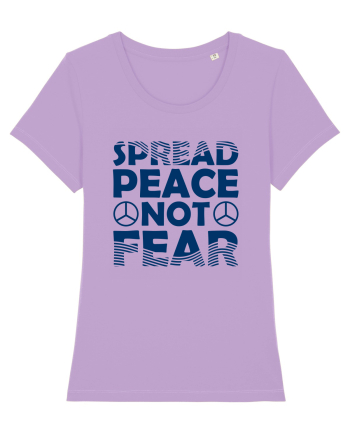 Spread Peace Not Fear Lavender Dawn
