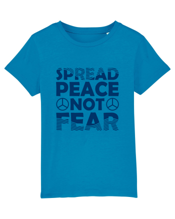 Spread Peace Not Fear Azur