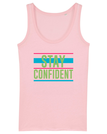 Stay Confident Cotton Pink