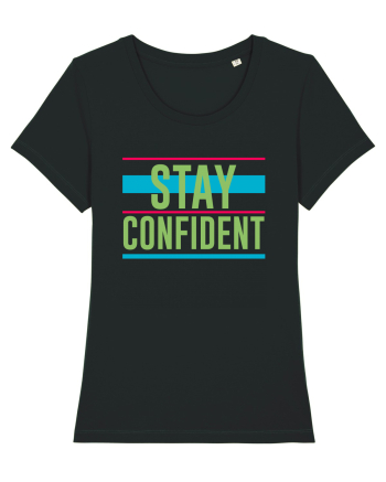 Stay Confident Black