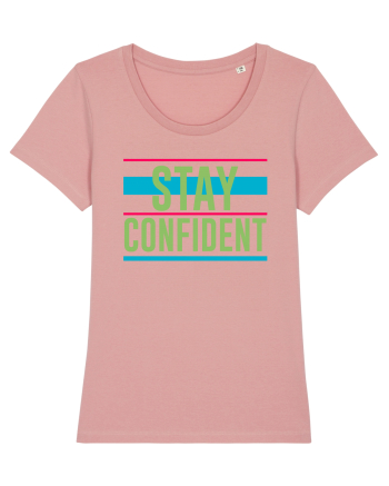 Stay Confident Canyon Pink
