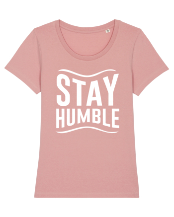 Stay Humble Canyon Pink