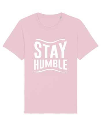 Stay Humble Cotton Pink