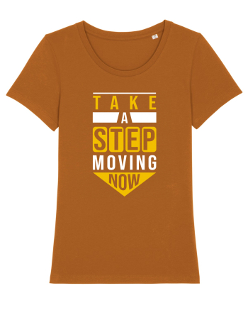 Take A Step Moving Now Roasted Orange