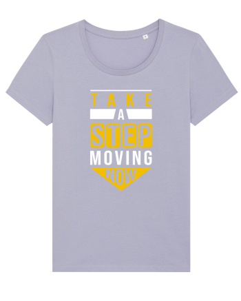 Take A Step Moving Now Lavender
