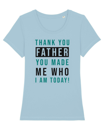 My Father Is My Shelter Sky Blue