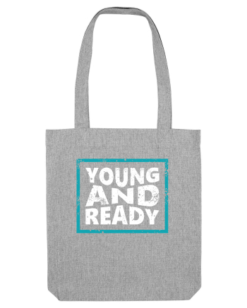 Young And Ready Heather Grey