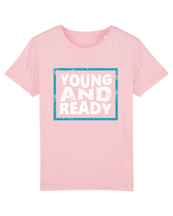 Young And Ready Cotton Pink