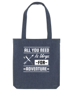 All You Need is an Urge for Adventure Sacoșă textilă