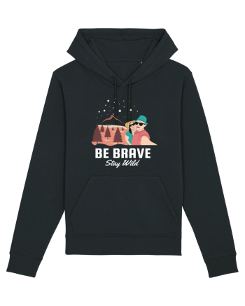 Be Brave Stay Wild Black