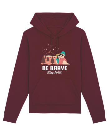 Be Brave Stay Wild Burgundy