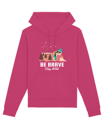 Be Brave Stay Wild Raspberry