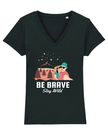 Be Brave Stay Wild Black