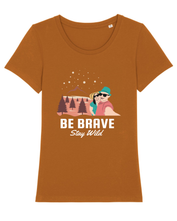 Be Brave Stay Wild Roasted Orange