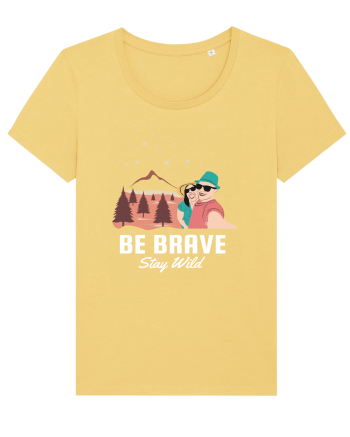 Be Brave Stay Wild Jojoba