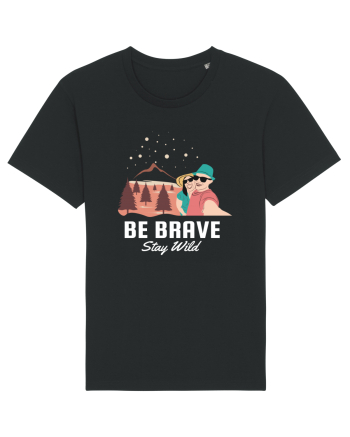 Be Brave Stay Wild Black