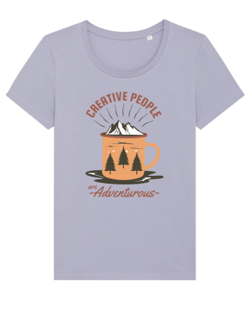 Creative People are Adventurous Lavender