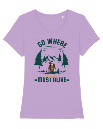 Go where You Feel Most Alive Lavender Dawn