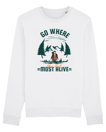 Go where You Feel Most Alive White