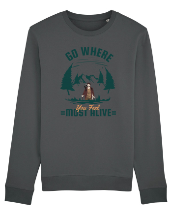 Go where You Feel Most Alive Anthracite