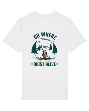 Go where You Feel Most Alive White