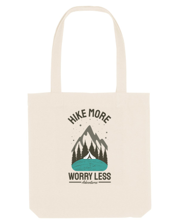 Hike More Worry Less Natural