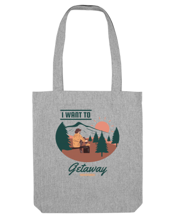 I Want to Getaway Heather Grey