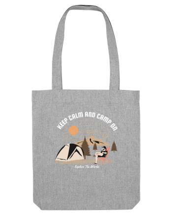 Keep Calm and Camp On Heather Grey