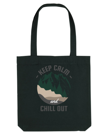 Keep Calm and Chill Out Black